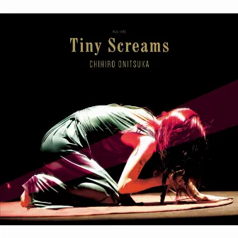 Tiny Screams by Chihiro Onitsuka