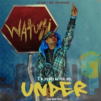 La Revelacion del Under - Back To The Underground by Watussi