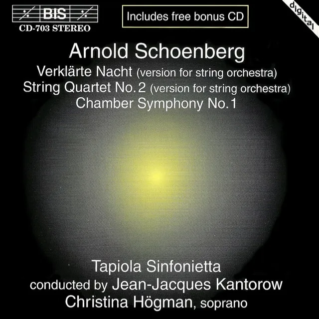 Schoenberg: Verklarte Nacht - String Quartet No. 2 - Chamber Symphony No. 1