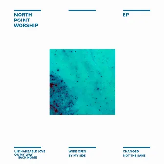 North Point Worship by North Point Worship