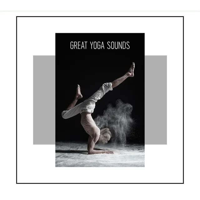 Great Yoga Sounds - 1 Hour of Spiritual Music Thanks to Which Your Body and Mind Training Will Be Even More Pleasant and Effective, Deep Concentration, Awaken Your Energy, Sun Salutation