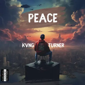 Peace by Kvng Turner