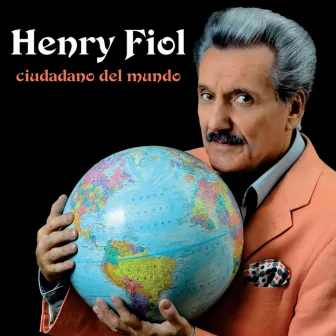 Ciudadano Del Mundo by Henry Fiol