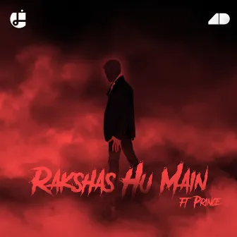 Rakshas Hu Main by Prince