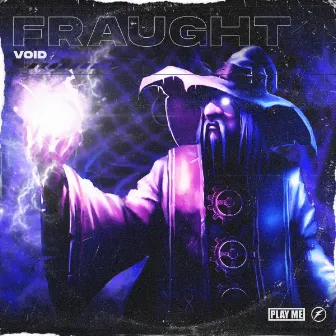 Void by Fraught