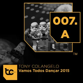 Vamos Todos Dançar 2015 by T.N.Y.