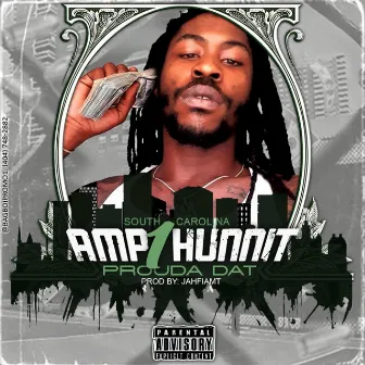 Prouda Dat by Amp1hunnit