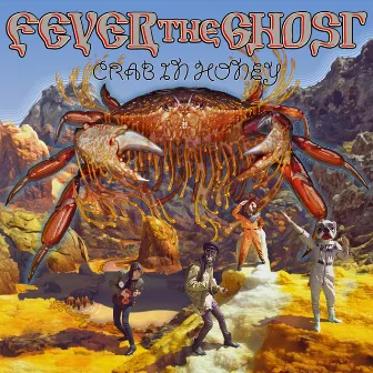 Crab in Honey by Fever the Ghost