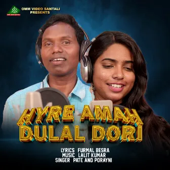 HY RE AMAH DULAL DORI by PUTE KERAI