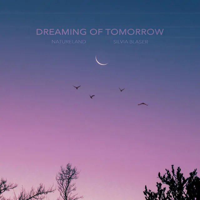 Dreaming of Tomorrow