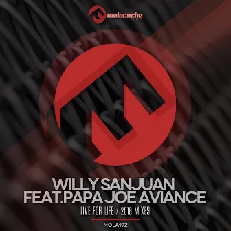 Live for Life (2016 Mixes) by Willy Sanjuan