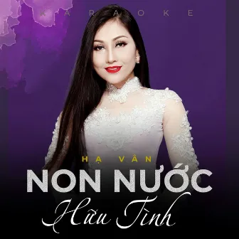 Non Nước Hữu Tình (Instrumental) by HẠ VÂN