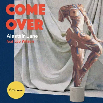 Come Over by Alastair Lane