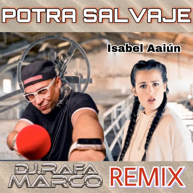 Potra Salvaje - Rafa Marco - Oficial Remix