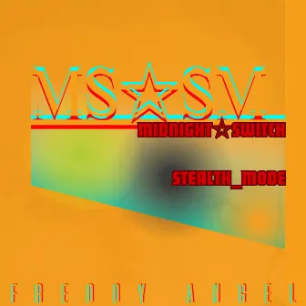 MS⁕SM by Freddy Angel