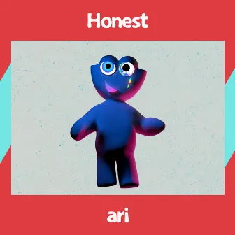 Honest by Ari