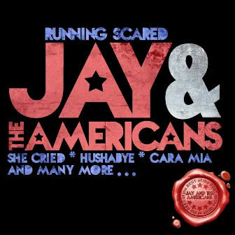 Running Scared by Jay & The Americans