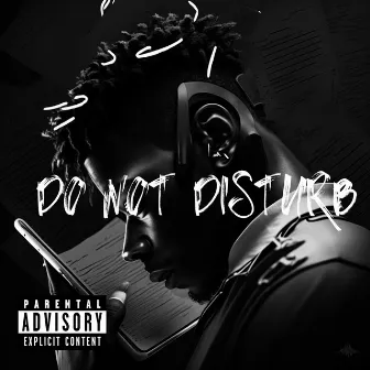 Do Not Disturb by Nolimitshawn