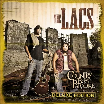 Country Boy's Paradise by The Lacs