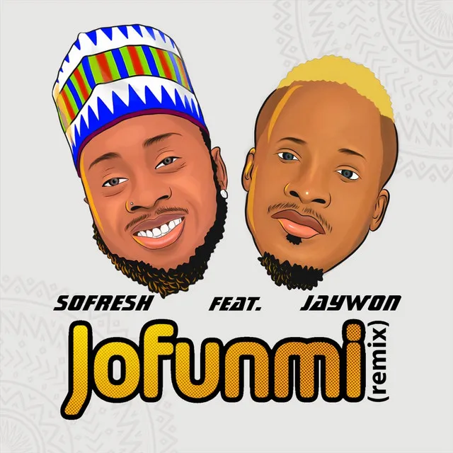 Jofunmi (Remix)