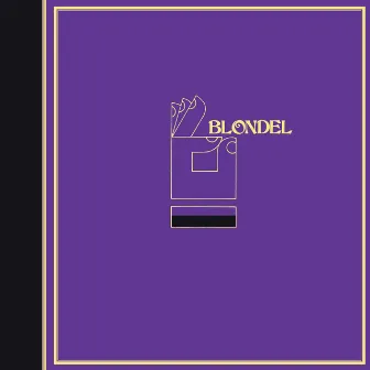 Blondel by Amazing Blondel