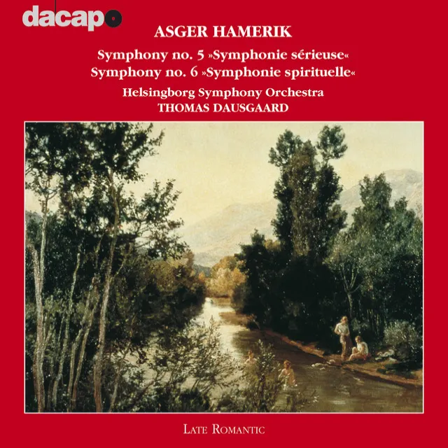 Hamerik, A.: Symphonies Nos. 5 and 6