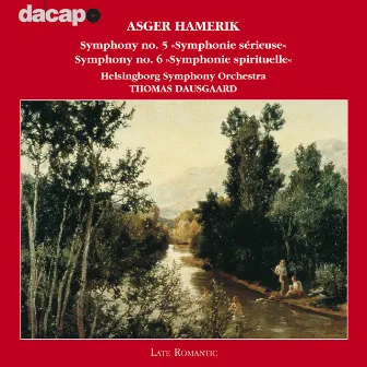 Hamerik, A.: Symphonies Nos. 5 and 6 by Asger Hamerik