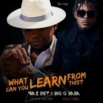 What can you learn from this? by Wax Dey