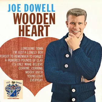 Wooden Heart by Joe Dowell