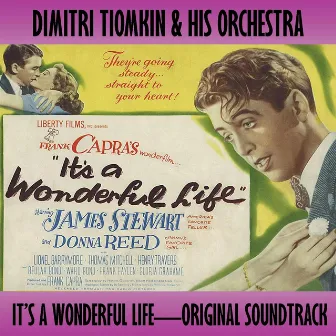 It's a Wonderful Life (Original Soundtrack) by Dimitri Tiomkin & His Orchestra