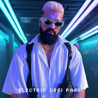 Electric Desi Papi by Aadel Qrazy