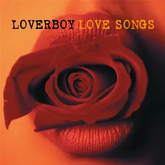 Love Songs by Loverboy