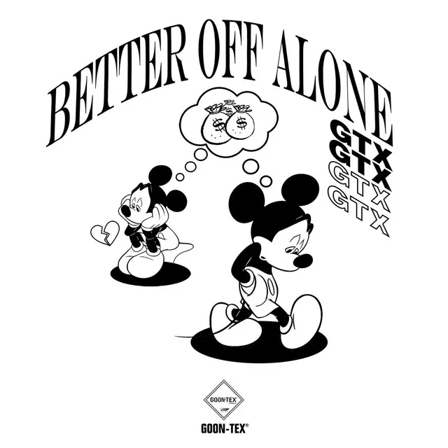 BETTER OFF ALONE