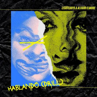 Hablando (Drill) by Alvaro Elmore