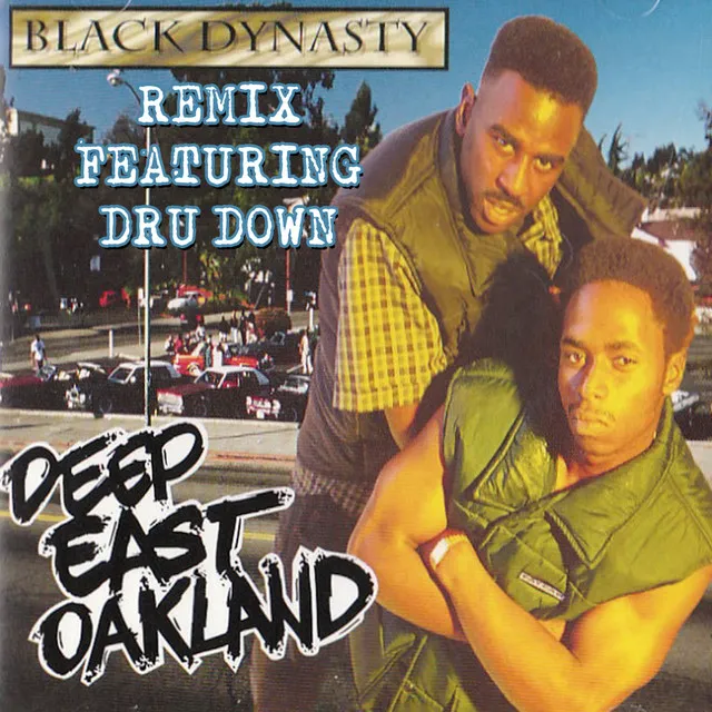 Deep East Oakland (Remix)