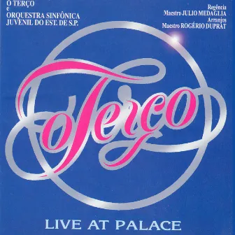 Live At Palace (Ao Vivo) by O Terco