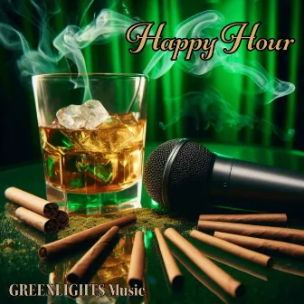 Happy Hour by Greenlights Music