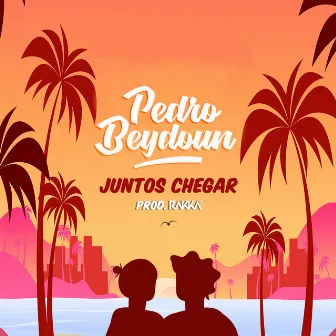 Juntos Chegar by Pedro Beydoun