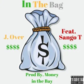 In The Bag by J. Over