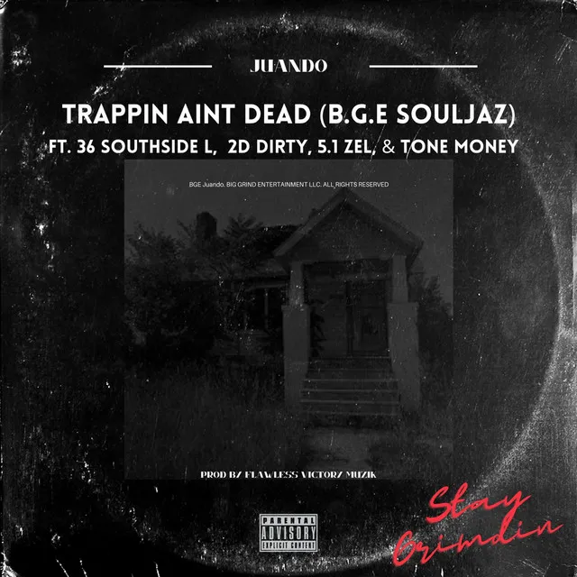 Trappin Aint Dead (B.G.E. Souljaz)