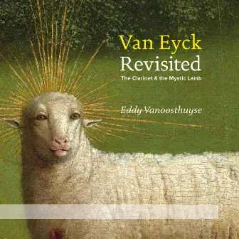 Van Eyck Revisited by Eddy Vanoosthuyse