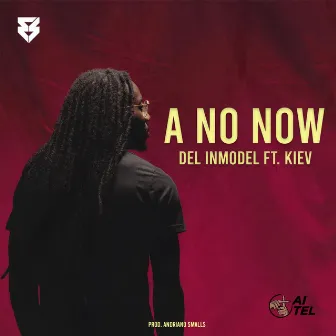 A No Now by Del InModel