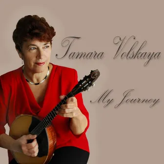 My Journey by Tamara Volskaya