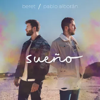 Sueño (con Pablo Alborán) by Beret