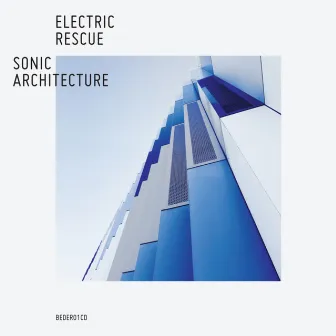 Sonic Architecture by Electric Rescue