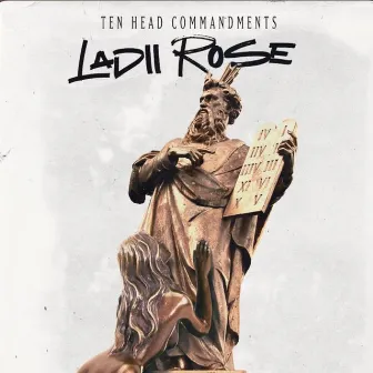 Ten Head Commandments by Ladii Rose