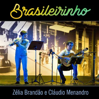 Brasileirinho by Cláudio Menandro