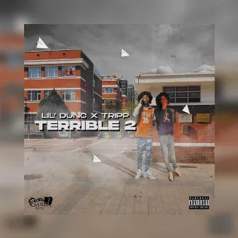 Terrible 2 by Cush Gang Ent.