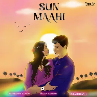 Sun Maahi by Devapradip Baruah