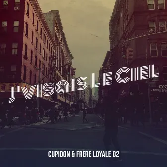 J'visais Le Ciel by Frère Loyale 02